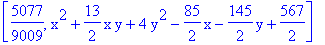 [5077/9009, x^2+13/2*x*y+4*y^2-85/2*x-145/2*y+567/2]